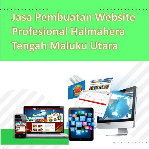 Jasa Pembuatan Website Halmahera Tengah