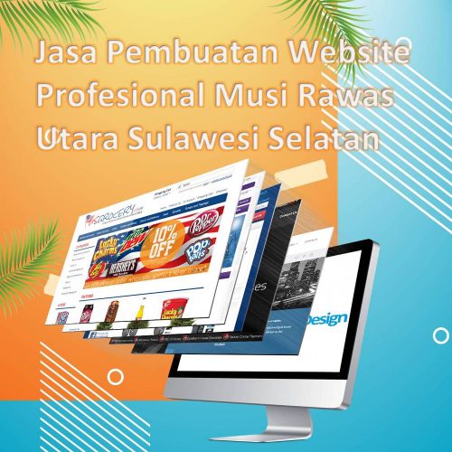 Jasa Pembuatan Website Musi Rawas Utara